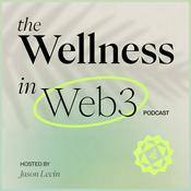 Podcast Wellness in Web3