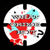 Podcast What Crime is it?