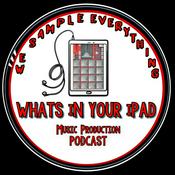Podcast What’s In Your iPad? iOS Production