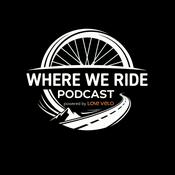 Podcast Where We Ride