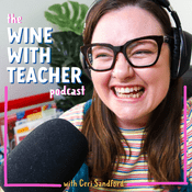 Podcast Wine with Teacher Podcast