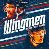 Podcast Wingmen with Matthew & Brady Tkachuk