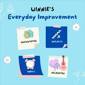 Podcast Winnie's everyday improvement