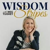 Podcast Wisdom Stripes with Meg Tuohey