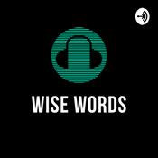 Podcast Wise Words