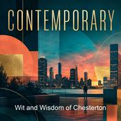 Podcast Wit and Wisdom of Chesterton