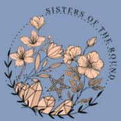 Podcast Sisters of the Round