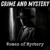 Podcast Woman of Mystery