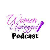 Podcast Women Unplugged Podcast