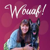 Podcast Wouaf !