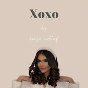 Podcast Xoxo by kenza waldorf