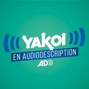 Podcast Yakoi en audiodescription