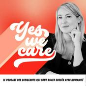 Podcast Yes We Care