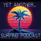 Podcast Yet Another Surfing Podcast