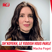 Podcast Sh&rsquo;koyekh, le Yiddish vous parle – Macha Fogel