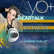 Podcast YO - C'est pas toi, c'est le moule, par Yasmine OUELLET
