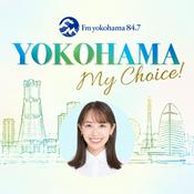 Podcast YOKOHAMA My Choice!