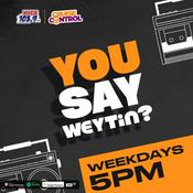 Podcast You Say Wetin?
