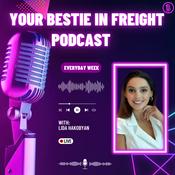 Podcast Your Bestie In Frieght
