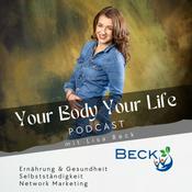 Podcast Your Body - Your Life mit Lisa Beck