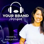 Podcast Your Brand Amplified