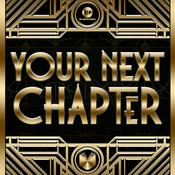 Podcast Your Next Chapter: Podcast Pioneers and Innovators