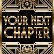 Podcast Your Next Chapter: Podcast Pioneers and Innovators