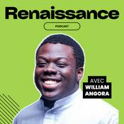 Podcast Renaissance avec William Angora