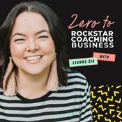 Podcast Zero to Rockstar Coaching Business