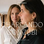 Podcast charlando con zubi podcast