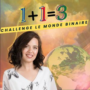 1 + 1 = 3 « Challenge le monde binaire »