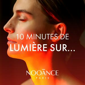 10 minutes de lumière sur... par NOOĀNCE