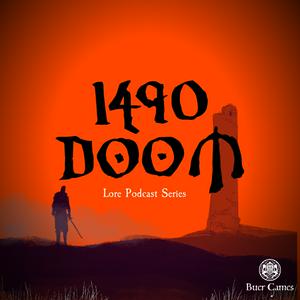Écoutez 1490 Doom - Lore Series Podcast dans l'application