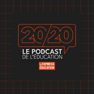 20/20｜L'Express Éducation