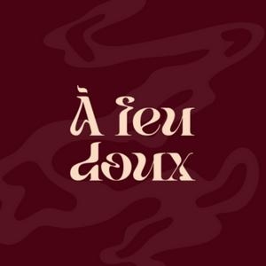 A Feu Doux