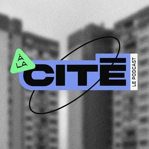 A la cité