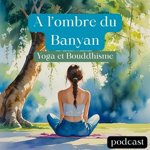 A l'ombre du Banyan
