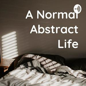 A Normal Abstract Life
