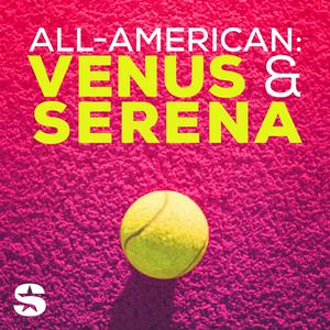 All-American: Venus & Serena