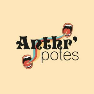 Écoutez Anthr'potes dans l'application