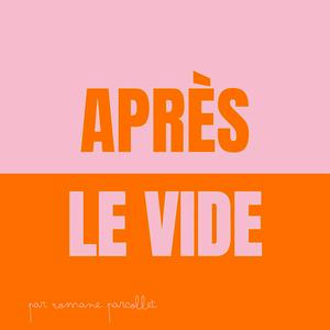 Après le vide