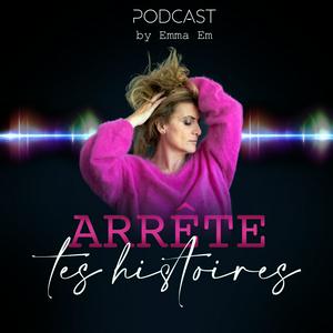 Arrête tes histoires