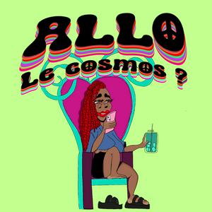 Allo le cosmos ?