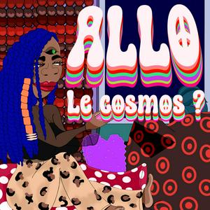 Allo le cosmos ?