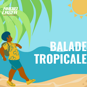 Balade Tropicale