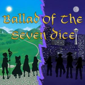 Écoutez Ballad of the Seven Dice - A Pathfinder & Call of Cthulhu Podcast dans l'application