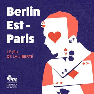 Écoutez Berlin Est - Paris, le jeu de la liberté dans l'application