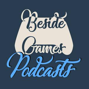 Écoutez Beside Games Podcasts dans l'application