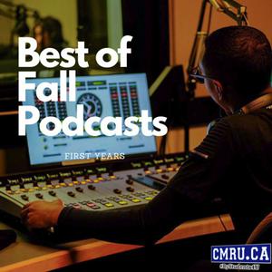 Best of Fall Podcasts (First Years)