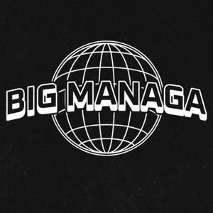 BIG MANAGA